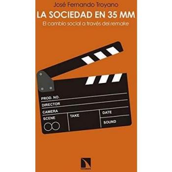 La sociedad en 35 mm: El cambio social a través del remake