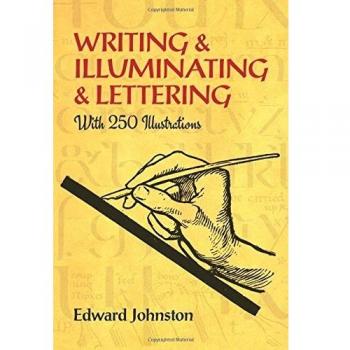 Writing & Illuminating & Lettering