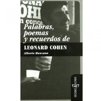 Palabras Poemas Y Recuerdos De Le - Alberto Manzano