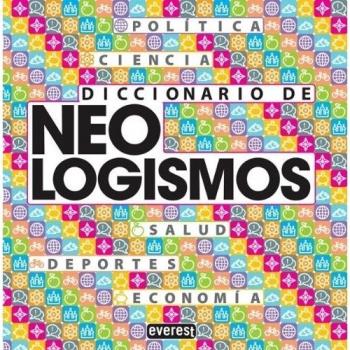 Diccionario de Neologismos