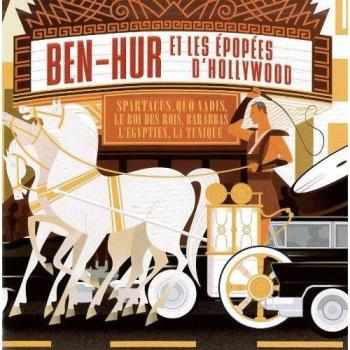 Ben-Hur et les epopees d'Hollywood