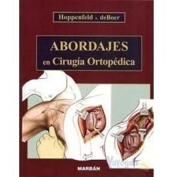 Abordajes en cirugía ortopédica