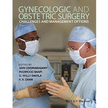 Gynecologic and Obstetric Surgery: Challenges and Management Options