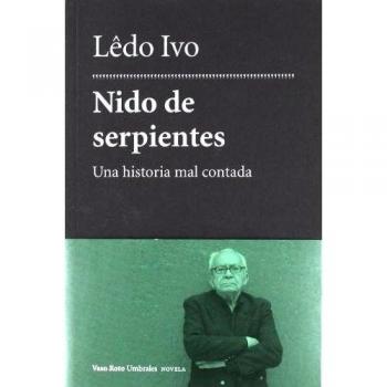 Nido de serpientes: Una historia mal contada