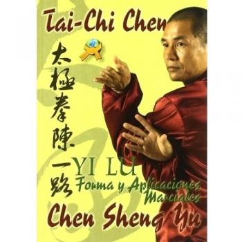 Tai-chi chen - la forma yi lu y sus aplicaciones marciales