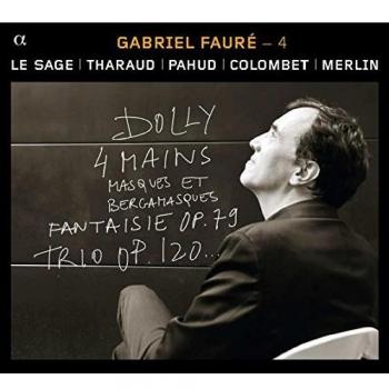 Gabriel Fauré - 4: Dúos Y Tríos Con Piano