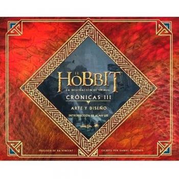 El Hobbit. La Desolación de Smaug. Crónicas III. Arte y diseño