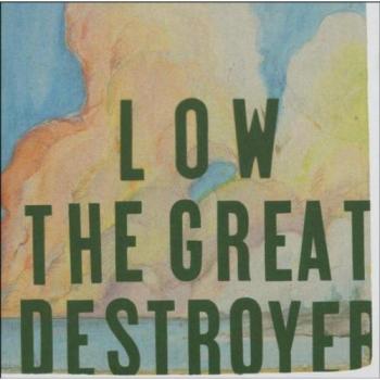 THE GREAT DESTROYER - Low
