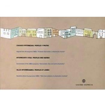 Ciudades intermedias. Perfiles y pautas