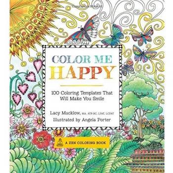 Color Me Happy 100 Coloring Templates That Will Make You Smile