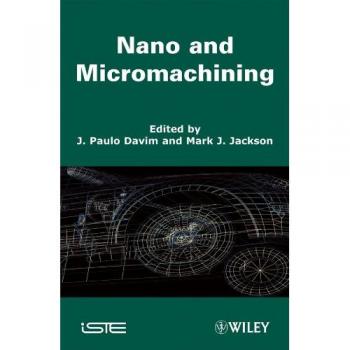 Nano and Micromachining