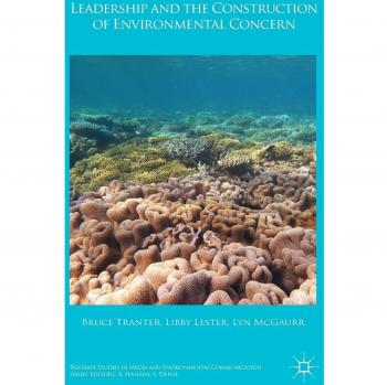 Leadership and the Construction of Environmental Concern