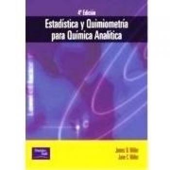 Estadística y quimiometría para química analítica 4/e