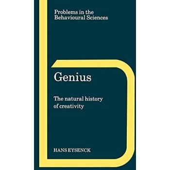 Genius: Historia Natural de la Creatividad (Problemas en las Ciencias del Comportamiento)