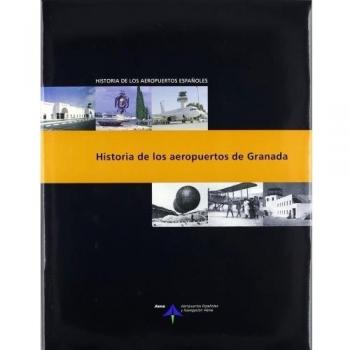 Historia de los aeropuertos de Granada