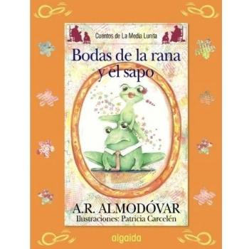Media Lunita nº 63. Las bodas de la rana y el sapo - Antonio Rodríguez Almodóvar
