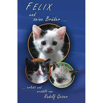 Felix und seine Brüder