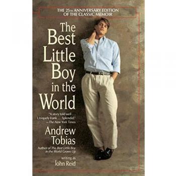 The Best Little Boy in the World: The 25th Anniversary Edition of the Classic Memoir