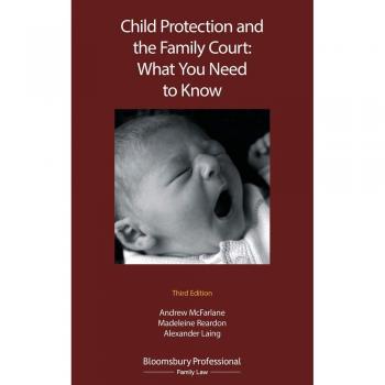 Child Protection and the Family Court: What you Need to Know