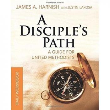 A Disciple's Path Daily Workbook: Deepening Your Relationship with Christ and the Church