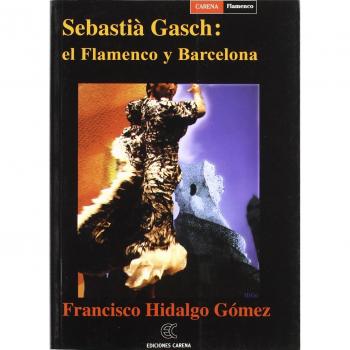 Sebastià Gasch: el flamenco y Barcelona