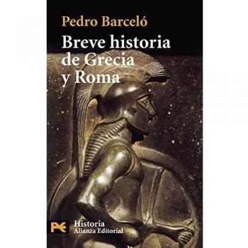 Breve historia de Grecia y Roma