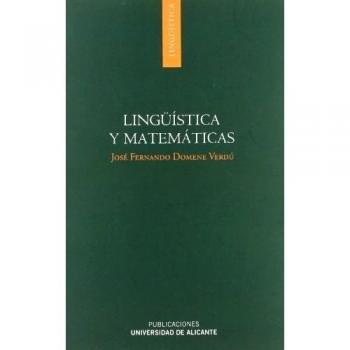 Lingüística y Matemáticas: Axiomatización de la teoría gramatical y su aplicación a la tipología lingüística