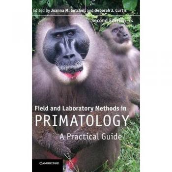 Guía Práctica de Métodos de Campo y Laboratorio en Primatología - 2ª Edición, Cambridge