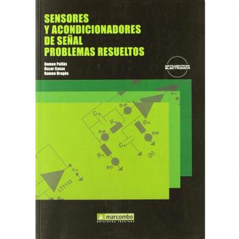 Sensores y acondicionadores de señal. Problemas resueltos