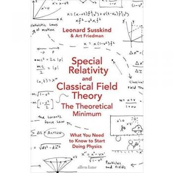 Teoría de la Relatividad Especial y Campo Clásico - Leonard Susskind (Mínimo Teórico 3)