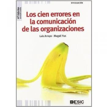 Los cien errores en la comunicación de las organizaciones