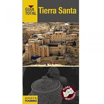 Tierra Santa. Guía Total