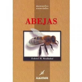 ABEJAS.MANUALES ESENCIALES - M. Mendizabal Federico