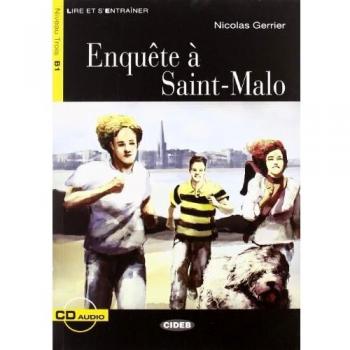 Enquête a Saint-Malo. Con CD Audio: Enquete a Saint-Malo + CD