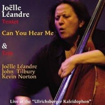 Can You Hear Me: Live at the Ulrichsberger Kaleidophon (Concert Recording)