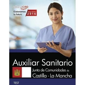 Auxiliar Sanitario. Junta de Comunidades de Castilla - La Mancha. Test