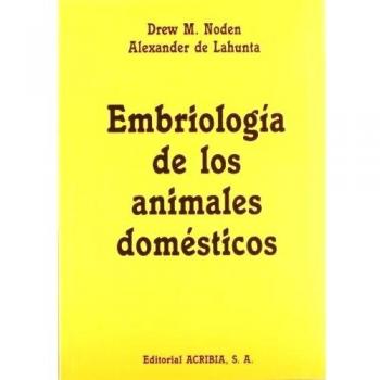Embriología de los animales domésticos - Noden, D. M.