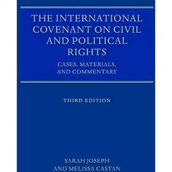 The International Covenant on Civil and Political Rights: Cases, Materials, and Commentary