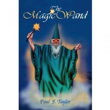 Varita Mágica de Papel - Taylor, Paul F