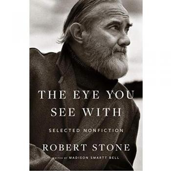 Libro El Ojo que Ves: No Ficción Seleccionada de Robert Stone