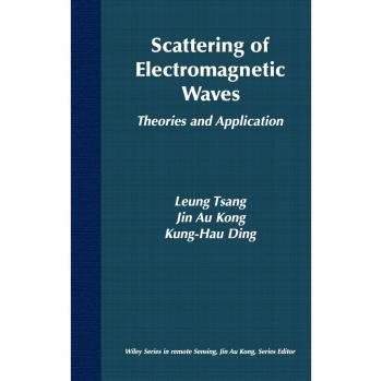 Hardcover Book on Scattering of Electromagnetic Waves: Theories and Applications