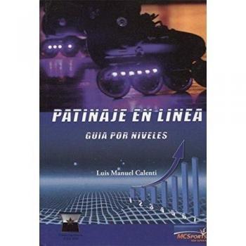 Patinaje en linea. Guia por niveles