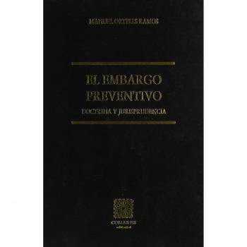 EL EMBARGO PREVENTIVO