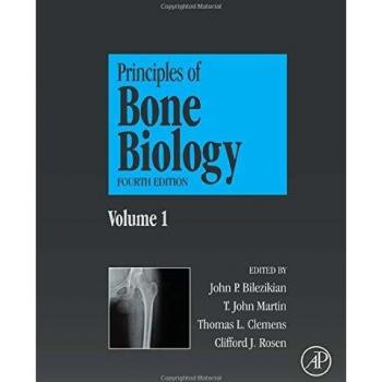 Principles of Bone Biology: Comprehensive Guide to Osteology and Bone Health