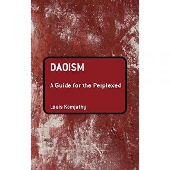 Daoism: A Guide for the Perplexed