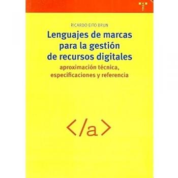 Lenguajes de marcas para la gestión de recursos digitales: aproximación técnica, especificaciones y referencia: 184
