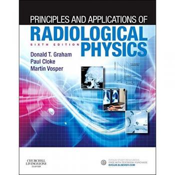 Principles and Applications of Radiological Physics, 6e