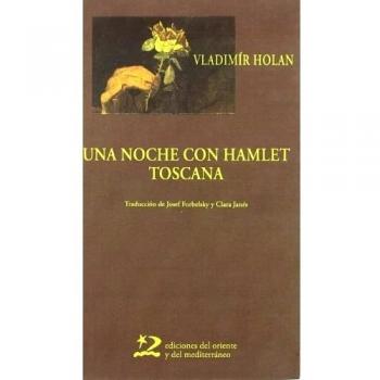 Una Noche Con Hamlet- Toscana
