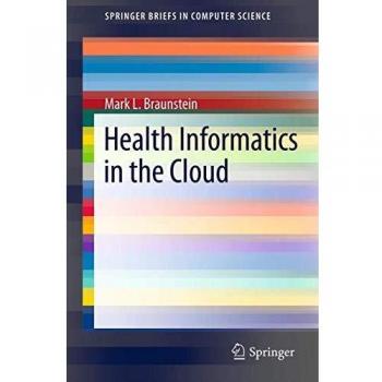Health Informatics in the Cloud