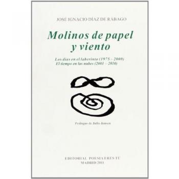 MOLINOS DE PAPEL Y VIENTO